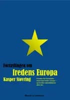 Fortællingen om fredens Europa