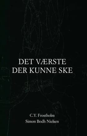Det værste der kunne ske af Simon Bodh Nielsen (ill.)