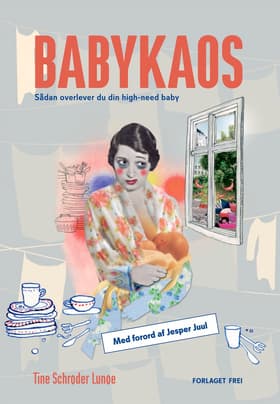 Babykaos af Tine Schrøder Lunøe