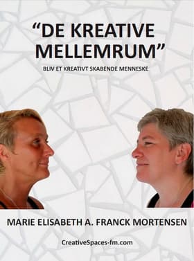 ´De kreative mellemrum´ af Marie Elisabeth Arberg Franck Mortensen