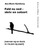 Fald nu ned - skriv en solsort