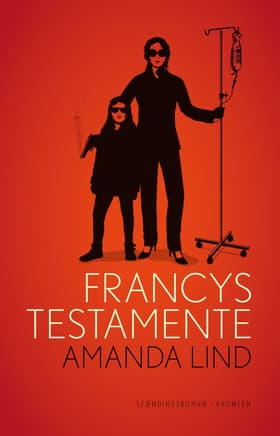 Francys testamente af Amanda Lind