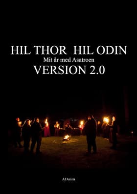 Hil Thor, hil Odin af AzizA