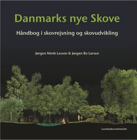 Danmarks nye skove af Jørgen Bo Larsen