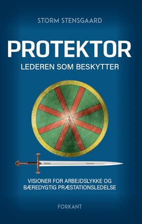PROTEKTOR - Lederen som beskytter af Storm Stensgaard