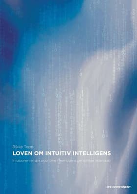 Loven om intuitiv intelligens af Rikke Topp