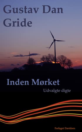 Inden mørket af Gustav Dan Gride