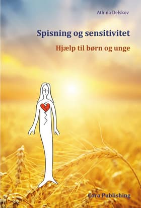 Spisning og sensitivitet af Athina Delskov