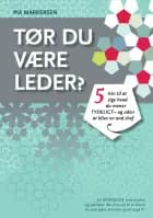 Tør du være leder? 5 trin til at sige hvad du mener - tydeligt og uden at blive en ond chef