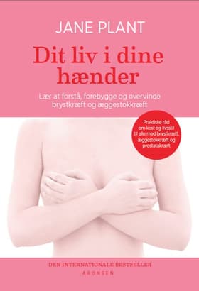 Dit liv i dine hænder af Jane Plant