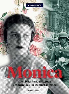 Monica - den britiske adelskvinde, der kæmpede for Danmarks frihed af Søren Flott
