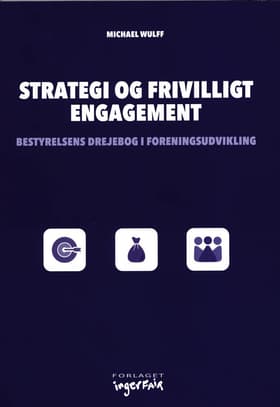 Strategi og frivilligt engagement af Michael Wulff