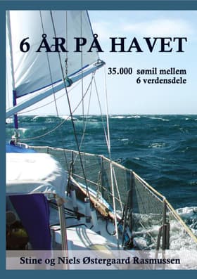 6 år på havet af Stine og Niels Østergaard Rasmussen