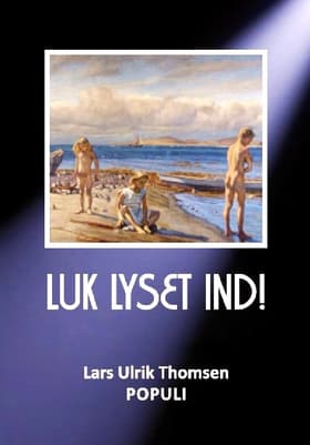 Luk lyset ind! af Lars Ulrik Thomsen