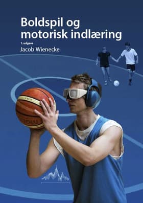 Boldspil og motorisk indlæring af Steen Jørgensen