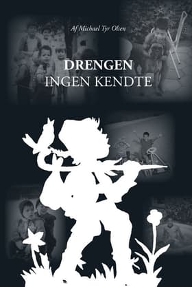 Drengen ingen kendte af Michael Tyr Olsen