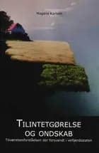 Tilintetgørelse og ondskab af Mogens Karlsen