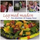 Leg med maden