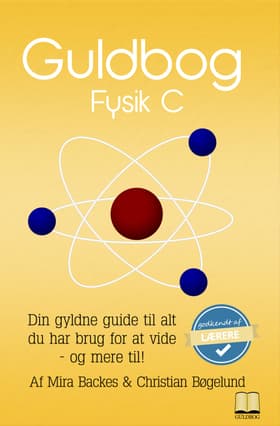 Guldbog - fysik C af Mira Backes