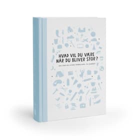 Hvad vil du være når du bliver stor? - Blå version 2020 af Marte Lindstad Næss