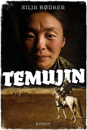 Temujin af Silja Bødker