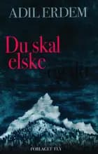 Du skal elske og dø