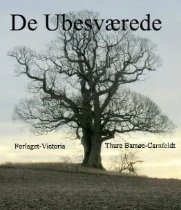 De ubesværede af Thure Barsøe-Carnfeldt