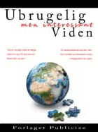 Ubrugelig men interessant viden