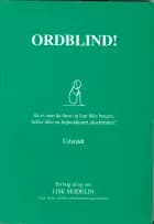 Ordblind!