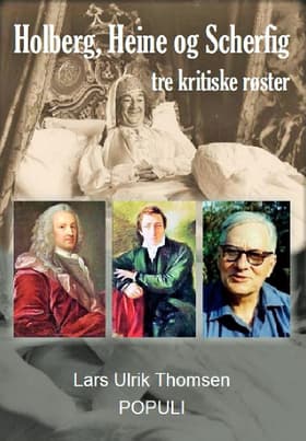 Holberg, Heine og Scherfig af Lars Ulrik Thomsen