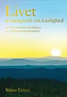 Livet - et spørgsmål om kærlighed