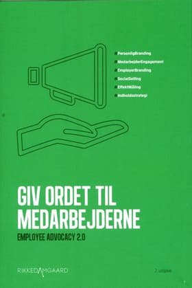 Giv ordet til medarbejderne af Rikke Damgaard