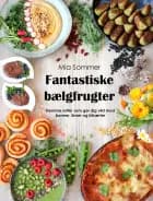Fantastiske bælgfrugter