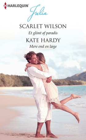 Et glimt af paradis / Mere end en læge af Kate Hardy