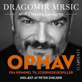 Ophav: Fra kriminel til stjerneskuespiller af Dragomir ”Gago” Mrsic