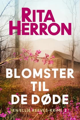 Blomster til de døde - 2 af Rita Herron