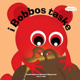 Babblarna - I Bobbos Taske af Anneli Tisell