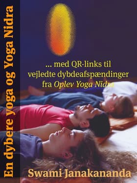 En dybere yoga og Yoga Nidra af Swami Janakananda Saraswati