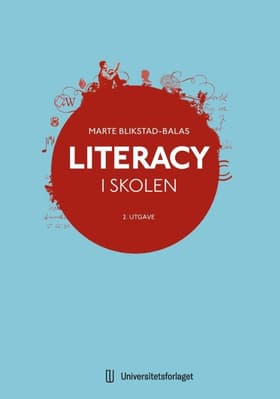 Literacy i skolen af Marte Blikstad-Balas