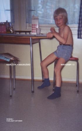 Min kamp 3 af Karl Ove Knausgård