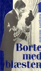 Borte med blæsten