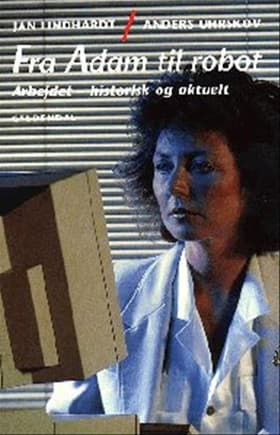 Fra Adam til robot af Jan Lindhardt