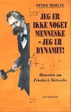 Jeg er ikke noget menneske - jeg er dynamit!