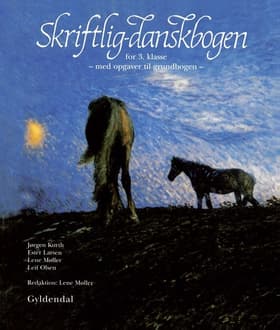 Skriftlig-danskbogen for 3. klasse af Leif Olsen
