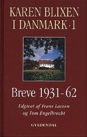Karen Blixen i Danmark af Karen Blixen