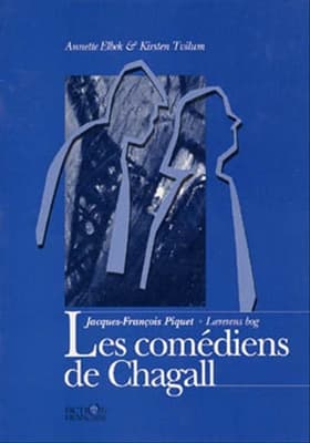 Les comédiens de Chagall af Jacques-Francois Piquet