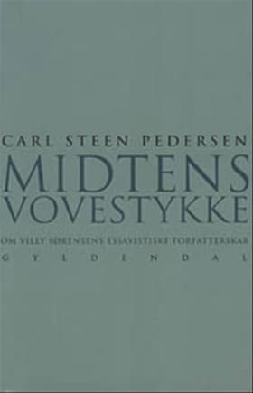 Midtens vovestykke af Carl Steen Pedersen
