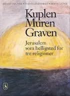 Kuplen, muren, graven