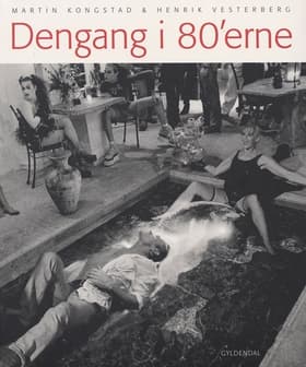 Dengang i 80'erne af Henrik Vesterberg