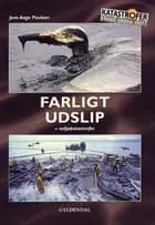 Farligt udslip